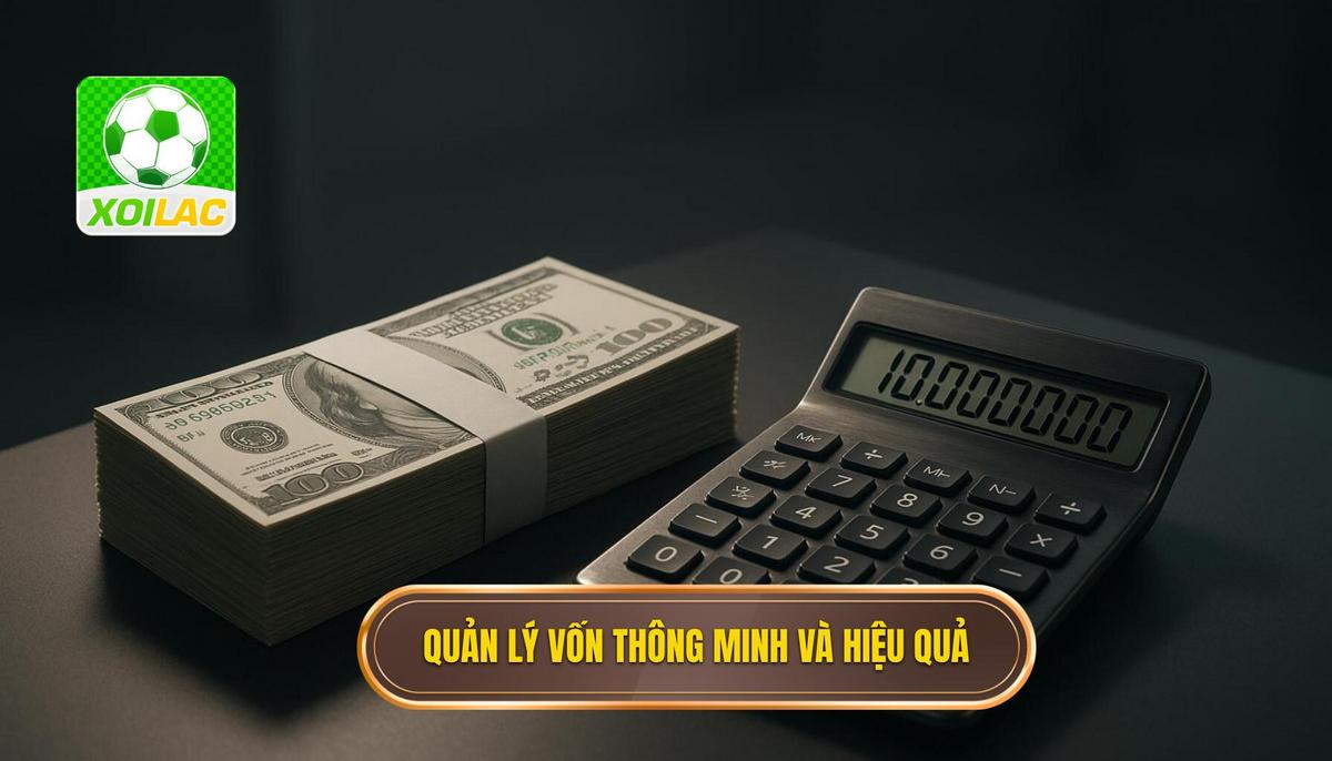 Chiến thuật quản lý vốn thông minh để bảo toàn và phát triển dòng tiền
